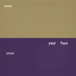 Your face 