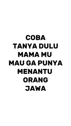 COBA TANYA DULU 