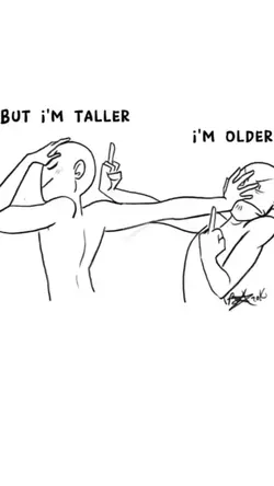 but I'm taller 