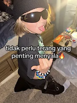 yang penting menyala