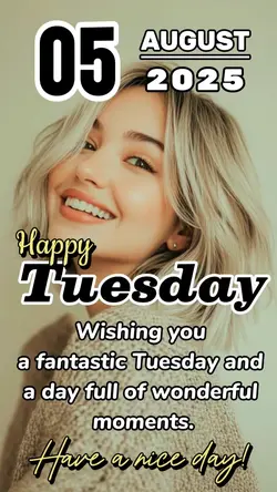 Have a nice TUESDAY!