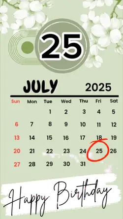 birthday 25 July