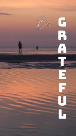 be grateful