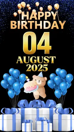Birthday 04 AUG 2025