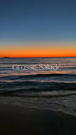 Grosse Salade 