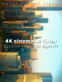 Glitchy➡️ 4K cinemati