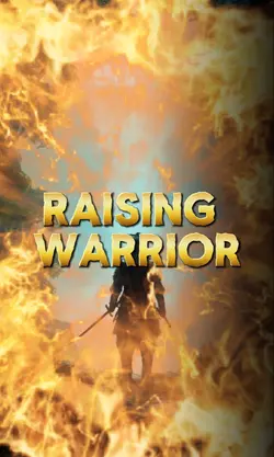 Raising warrior 


