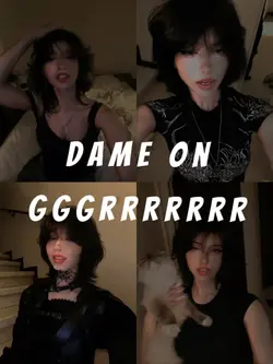 Dame on grr 