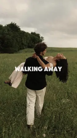 walking away