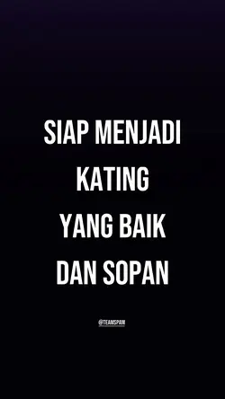SIAP MENJADI KATING