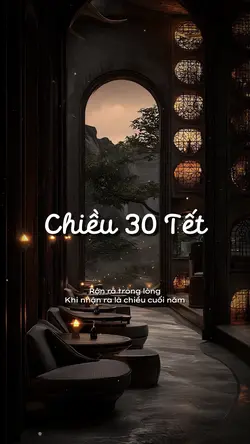 CHIỀU 30 TẾT