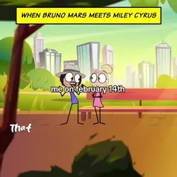 me on february 14th