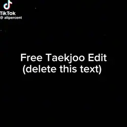 Free Taekjoo Edit :3