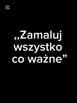 Zamaluj to co ważne 