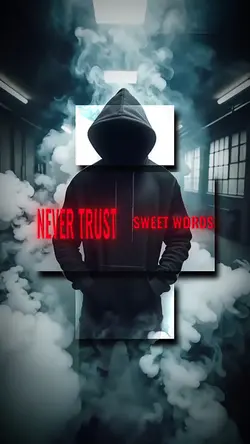 Never trust sweet...