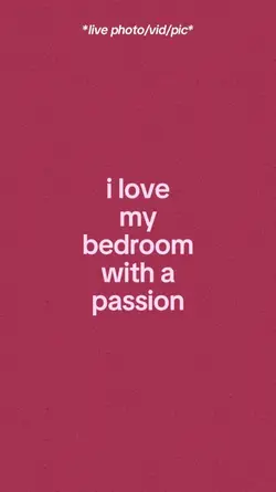 I Love My Bedroom 