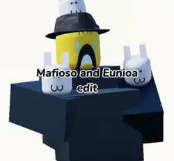 Mafioso and Eunioa-