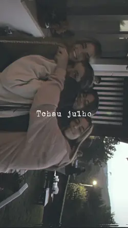 Tchau julho 