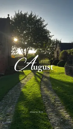 August Moments