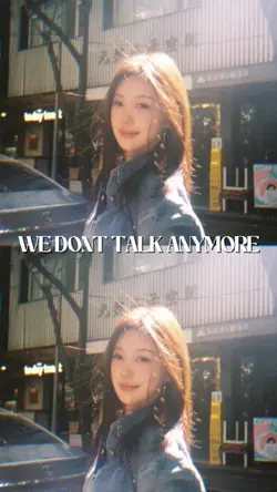 we dont talk anymore