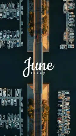 June recap