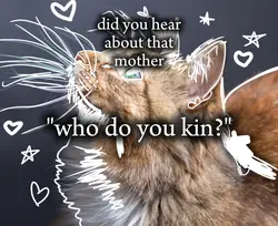 my kins