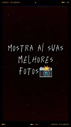 suas melhores fotos