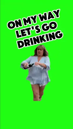 OMW LETS GET DRUNK