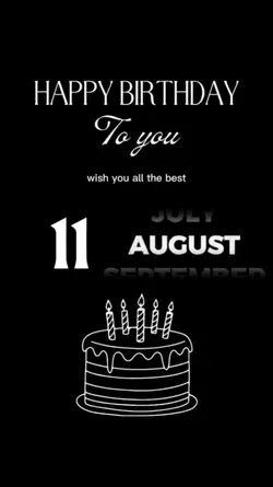 BDAY 11 AUGUST