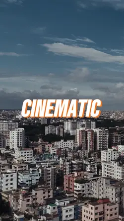 CINEMATIC