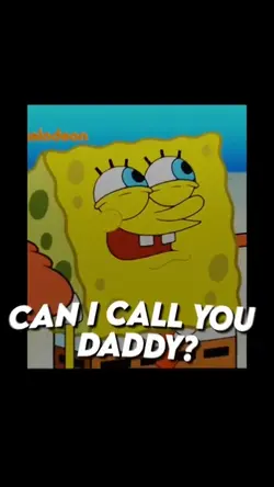 Can i call u daddy?