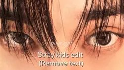 Skz edit eyes