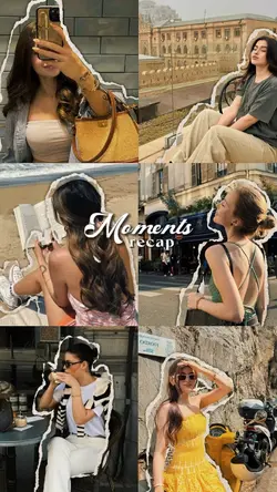 Moments recap