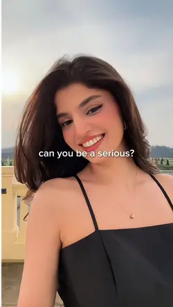 can u be a serious 