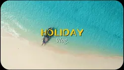 Holiday Vlog