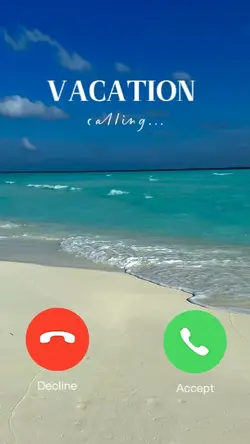 Vacation calling