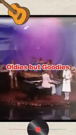 Oldies but goodies