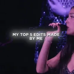 My top 5 edits