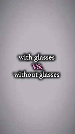 with & w/o glasses 