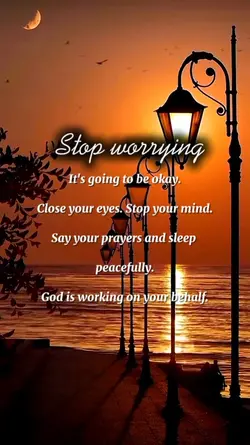 stop worrying 