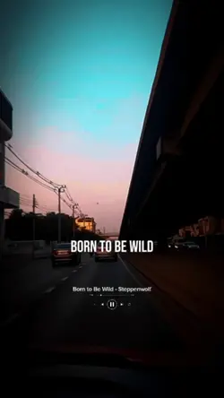 Born to Be Wild