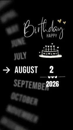 BIRTHDAY 2 AUGUST