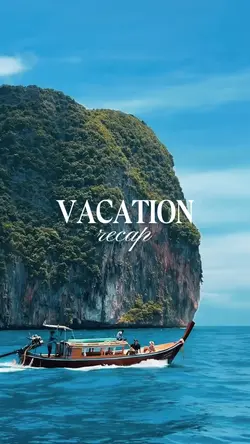 VACATION RECAP