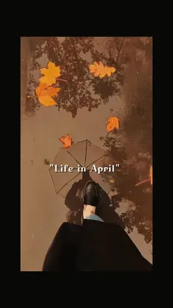 Life in April