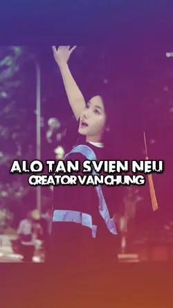 Alo Tân SViên NEU