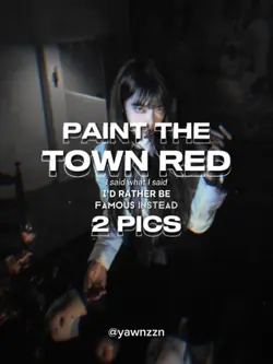PAINT THE TOWN RED