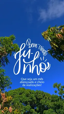 Bem-vindo, Junho! 