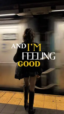 feeling good 