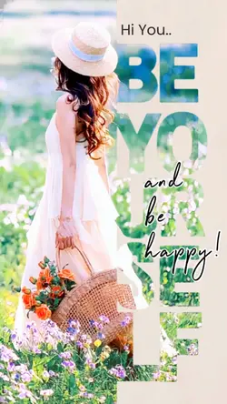Be Yourself & Happy