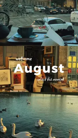 welcome August